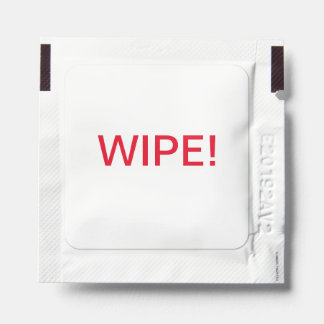 Hand Sanitizer Wipes with reminder "WIPE!"