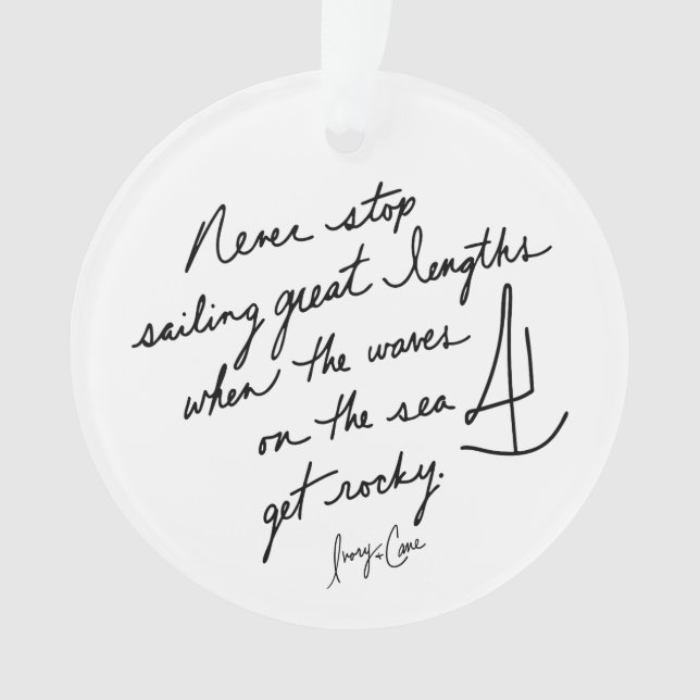 Hand-Scripted Never Stop Sailing Inspirational Ornament (Front)