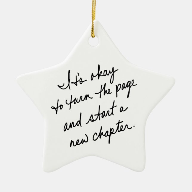 Hand-Scripted Start a New Chapter Inspirational Ceramic Ornament (Front)