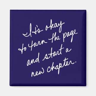 Hand-Scripted Start a New Chapter Inspirational Magnet