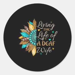 Hand sign language Living the life of a proud Deaf Classic Round Sticker
