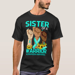 Hand Sister Of A Warrior Agoraphobia Awareness Sun T-Shirt
