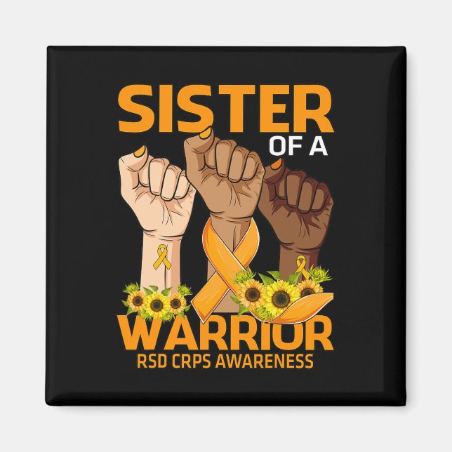 Hand Sister Of A Warrior RSD CRPS Awareness Sunflo Magnet (Front)