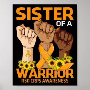 Hand Sister Of A Warrior Rsd Crps Awareness Sunflo Poster