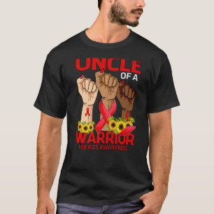 Hand Uncle Of A Warrior Hiv Aids Awareness Sunflow T-Shirt