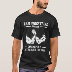 Hand Wrestling Arm Wrestler & Armwrestling T-Shirt