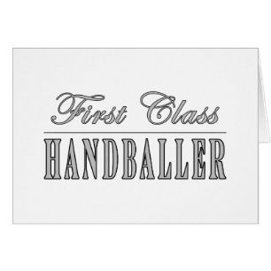 Handball and Handballers : First Class Handballer
