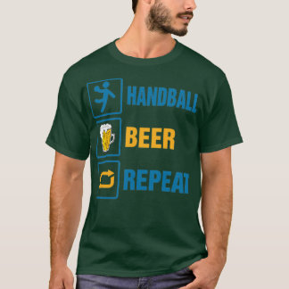 HANDBALL BEER REPEAT T-Shirt