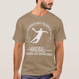 Handball Coaches Ball Handball Player Handball T-Shirt