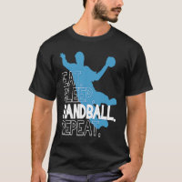 Handball Eat Sleep Handball Repeat Statement