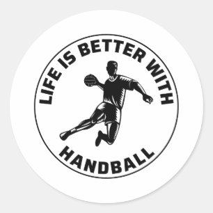 Handball Player Sport Team Handballer Funny Saying Classic Round Sticker