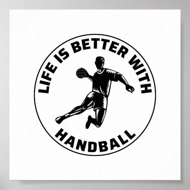 Handball Player Sport Team Handballer Funny Saying Poster (Front)