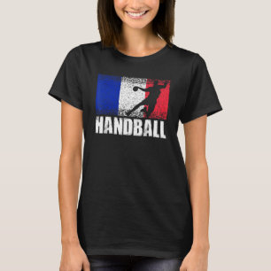 Handball Sport France Flag French Handball Player T-Shirt