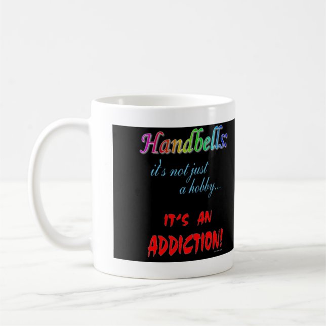 Handbell Addiction Coffee Mug (Left)
