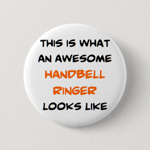 handbell ringer, awesome 6 cm round badge