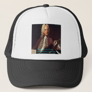 Handel Making People Better Quote Gifts & Cards Trucker Hat