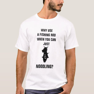 Handfishing Catfish Noodling Versus Fishing Rod T-Shirt