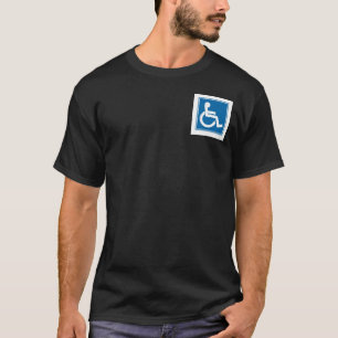 Handicap Sign T-Shirt