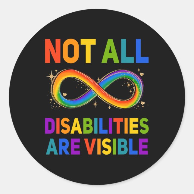 Handicapped Awareness  Not All Disabilities Are Vi Classic Round Sticker (Front)