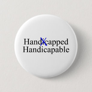 Handicapped Handicapable 6 Cm Round Badge