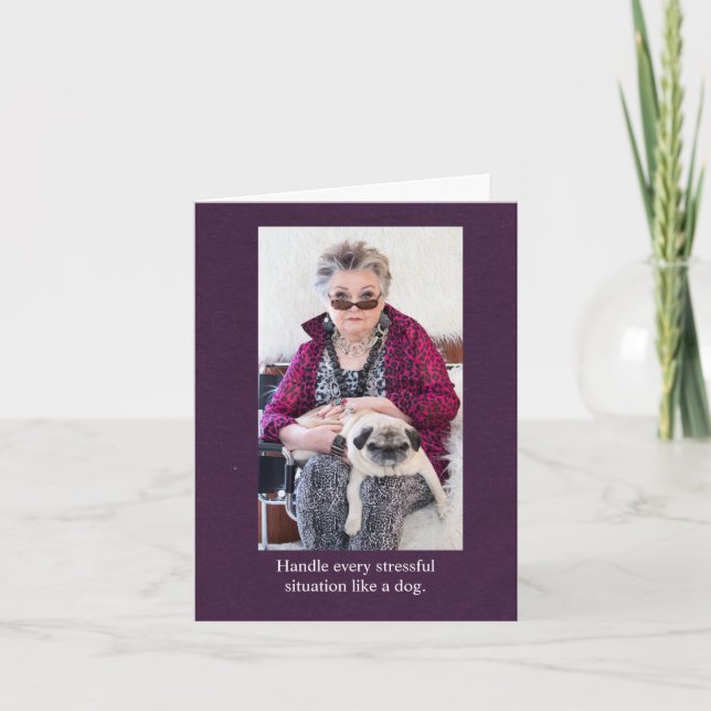 Handle Stress Like a Dog funny Card (Front)