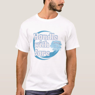 Handle With Care – Belongs to 'Name' Personalized T-Shirt