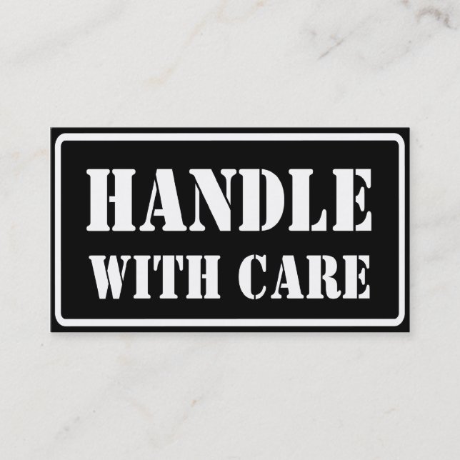 handle with care business card (Front)