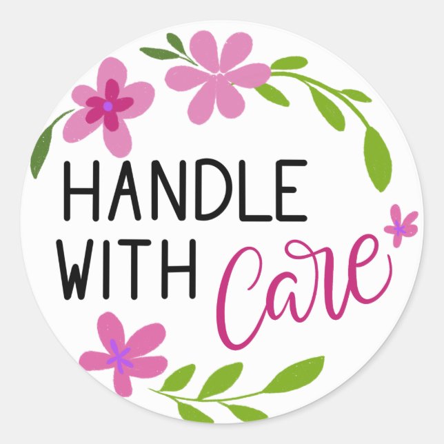 Handle With Care Classic Round Sticker (Front)