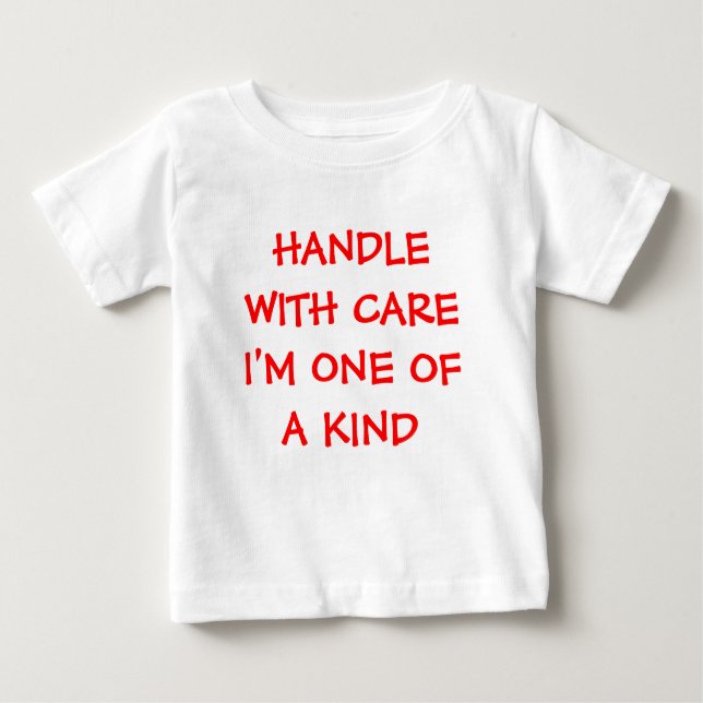 HANDLE WITH CARE I'M ONE OF A KIND KIDS SHIRT (Front)