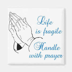 Handle With Prayer Magnet