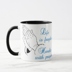 Handle With Prayer Mug