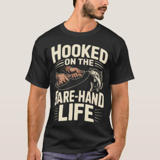 Handlining Fishing Lover Catching Fish T-Shirt