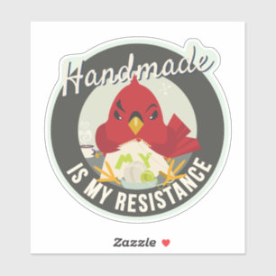 Handmade is My Resistance Round Badge