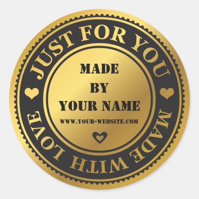 Handmade Just For You Made With Love Gold Black Classic Round Sticker (Front)