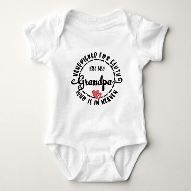 Handpicked By My Grandpa In Heaven Baby Bodysuit (Front)