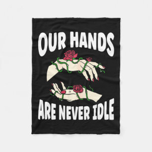 Hands Are Never Idle American Sign Language Asl Fleece Blanket