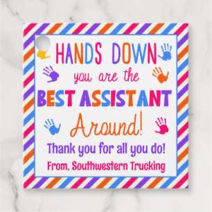 Hands Down You are the Best Assistant Around Favour Tags