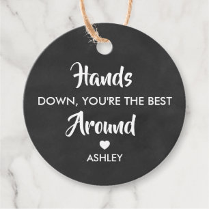 Hands Down You're the Best Around Tag, Chalkboard Favour Tags