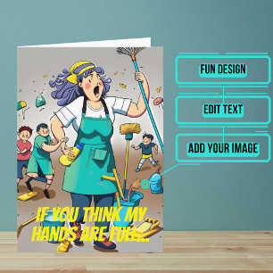 Hands Full Female Janitor Custodian Birthday Card