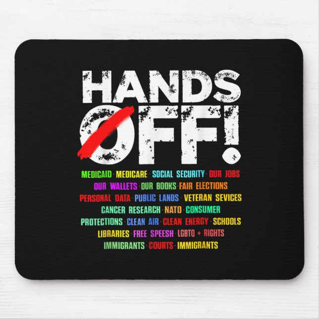 Hands Funny Off Protest Social Security  Mouse Pad (Front)