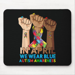 Hands In April We Wear Blue Autism Awareness Mouse Pad