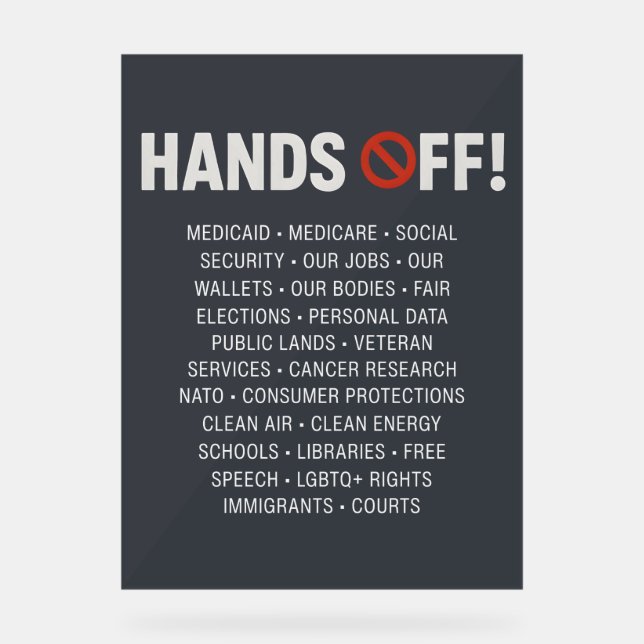 Hands Off  Acrylic Sign (Front)