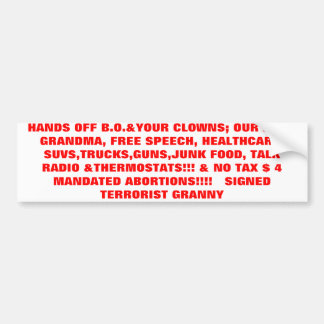 HANDS OFF B.O.&YOUR CLOWNS; OUR KIDS, GRANDMA, ... BUMPER STICKER