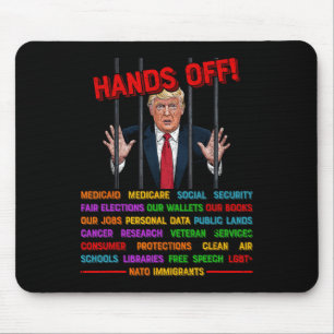 Hands Off Funny Trump In Prison Protest Activism M Mouse Pad