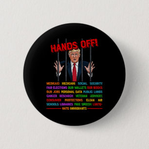 Hands Off Funny Trump Meme Prison- Protest Activis 6 Cm Round Badge