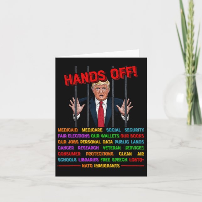 Hands Off Funny Trump Meme Prison- Protest Activis Card (Front)
