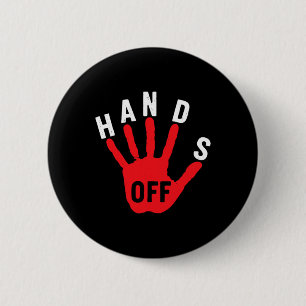 Hands Off Medicaid Medicare Social Security Trump 6 Cm Round Badge