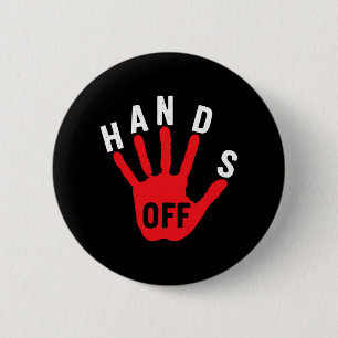 Hands Off Medicaid Medicare Social Security Trump 6 Cm Round Badge