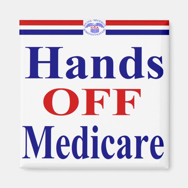 Hands Off Medicare Magnet (Front)