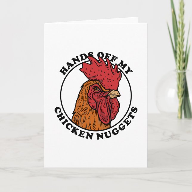 Hands Off My Chicken Nuggets Card (Front)